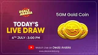 WIN 5 GRAMS OF GOLD COIN | TODAY'S LIVE RAFFLE DRAW |  | STAY TUNED - DEALZ ARABIA