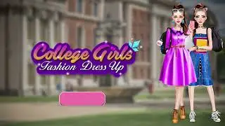 College Girls Fashion Dress up Game For Girls | 04-A