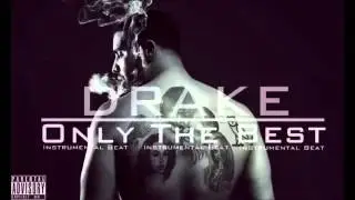 Drake - Only The Best