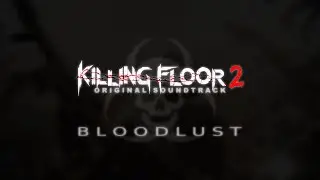 Killing Floor 2: zYnthetic - Bloodlust