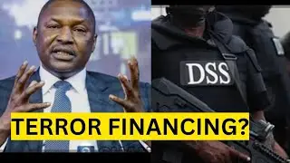 Terrorism Financing-National Security or Politics? Why This Malami- DSS Case Matters to Nigerians