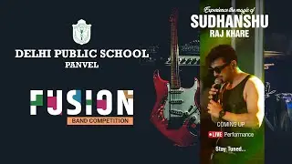 DPS Panvel Fusion Band Competition