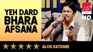 @ARKEventsindia - Yeh Dard Bhara Afsana - Alok Katdare