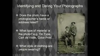 Identifying and Interpreting Historic Photos