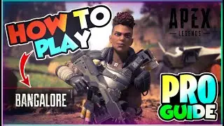 Bangalore | How To play | Guide (Tutorial In English) Tips And Tricks