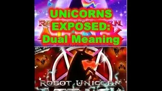 UNiCORNS EXPOSED: Dual Meaning