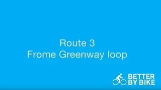 Leisure cycle rides in Bristol: Route 3 - Frome Greenway