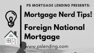 What's a Foreign National Mortgage?