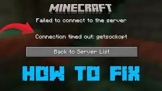 Fix “Connection timed out: getsockopt” Minecraft