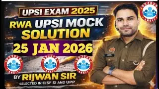RWA UPSI #25 JANURARY 2026WEEKLY MOCK TEST ANALYSIS FULL SOLUTION BY RIJWAN SIR SELECTED