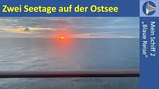 Erste Reise der Mein Schiff 2: Zwei Seetage auf der Nordsee
