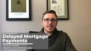 COVID-19 Update: Fannie Mae & Freddie Mac Announce Mortgage-Payment Deferral Option