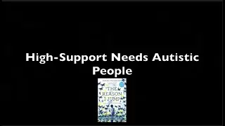 High-Support Needs Autistic People