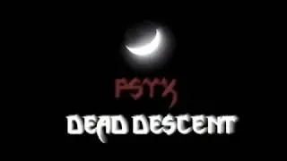 Introducing Dead Descent 🌙 Ft JustStravy PSYX