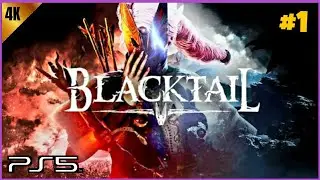 BLACKTAIL | Gameplay Walkthrough Part 1 [PS5 4K 60FPS] No Commentary