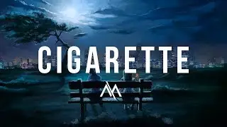 Miles Away & XYSM - Cigarette (Official Video)