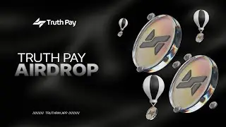 TruthPay Airdrop || Reward 200 $TRP