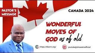 WONDERFUL MOVE OF GOD AS OF OLD PART 2 II CANADA 2024 II 10-11-2024