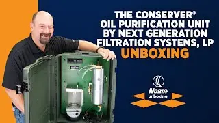 Unboxing: The Conserver&reg; Oil Purification Unit by Next Generation Filtration Systems, LP