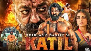 KATIL (2025) | Prabhas New Action Movie | 2025 Full Action New Release Blockbuster Film