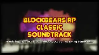 Menu Music [Blockbears RP Classic Soundtrack]