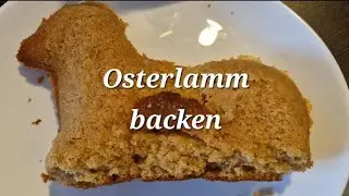 Osterlamm backen #ostern #backen