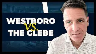 Moving to Ottawa? 🤔 Westboro vs. The Glebe (Which One&rsquo;s Right for You?)