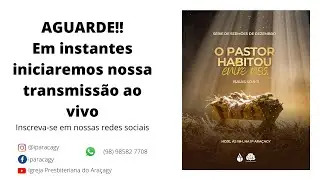 O Pastor habitou entre n&oacute;s -  (IS 40.-11)  Rev. Ismael Vilas Boas (14/12/25)