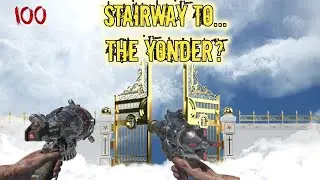 Stairway To... The Yonder? | Custom Zombies