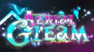 [UNNERFED] Aerial Gleam // EndLevel // (TOP 10 EXTREME DEMON)