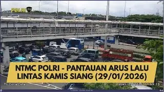 NTMC POLRI - PANTAUAN ARUS LALU LINTAS KAMIS SIANG (29/01/2026)