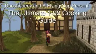 RS3 Ultimate 1-99 Cooking Guide F2P & P2P - All Methods