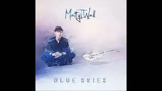 Matty T Wall Am I Wrong