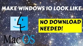 MAKE  WINDOWS 10 LOOKS LIKE MAC OS ( NO DOWNLOAD NEEDED )
