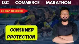 Consumer Protection (REVISION) | [ISC Commerce Class 12]  | ISC Commerce Chapter 15