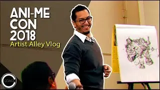 Ani-Me Con 2018 - Artist Alley Vlog Episode 55