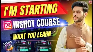 InShot Full Course Coming Soon! | (Demo & What to Expect)