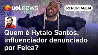 Hytalo Santos: quem &eacute; influenciador denunciado por Felca por conte&uacute;do sexual usando menores