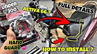How to install handguards in activa 6G | full details | under ₹300 | honda activa 6G