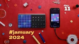 #Jamuary2024 Jam 11th - An improv with Roli Lightpad, other Roli Blocks and Roli Noise App