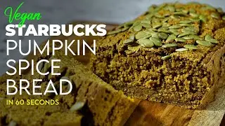 HEALTHY Vegan Starbucks Pumpkin Spice Bread in 60 SECONDS 🎃 FREE printable recipe!