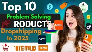 Top 10 Problem Solving Products for Dropshipping in 2025 | How to Find Problem-Solving Products Sell