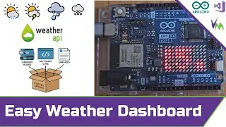 Easy UNO R4 WiFi Weather Dashboard