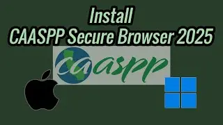 Installing CAASPP Secure Browser 2025