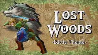 Lost Woods if it was a Battle Theme