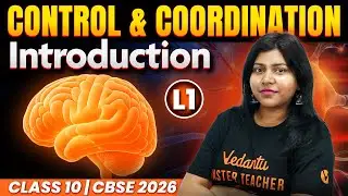Control & Coordination | Introduction | L1 | Class 10 | CBSE 2026 | Sandra Ma'am