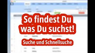 So findest Du was Du suchst! 🔎 Die einzigartige Schnellsuche im Rechnungsprogramm AZURO office