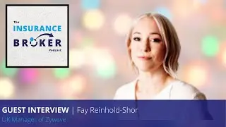 Exclusive Guest Interview with Fay Reinhold Shor - UK Manager of Zywave