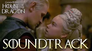House of the Dragon OST - We Light the Way | Episode 5 Soundtrack