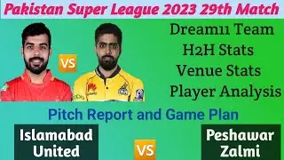 ISL vs PES Dream11 Prediction | ISL vs PES Dream11 Team Today | PSL 2023 | Islamabad vs Peshawar